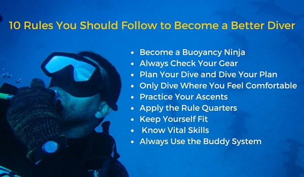 10 Rules You Should Follow to Become a Better Diver